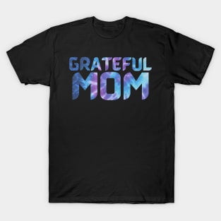 Grateful Mom Tie Dye text T-Shirt